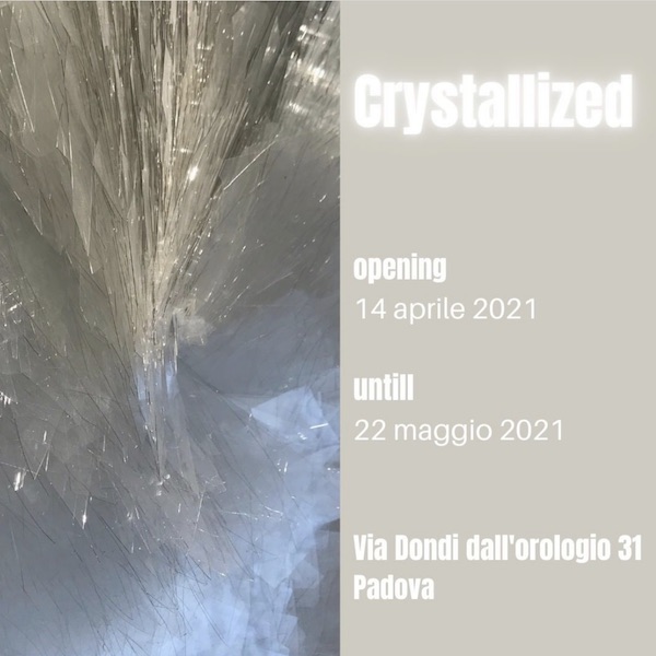 Art Gallery Vecchiato presents Crystallized